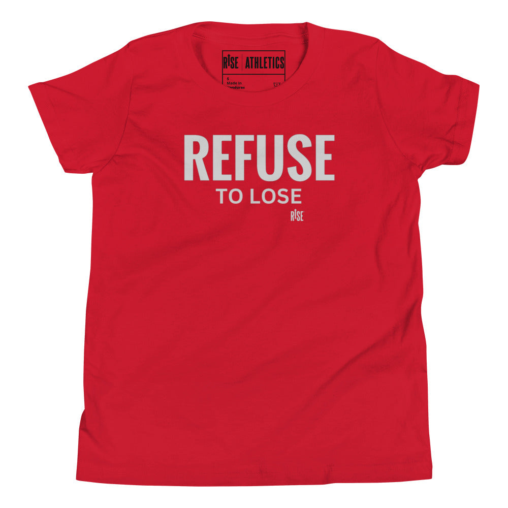 Youth T-Shirt - REFUSE TO LOSE DESIGN